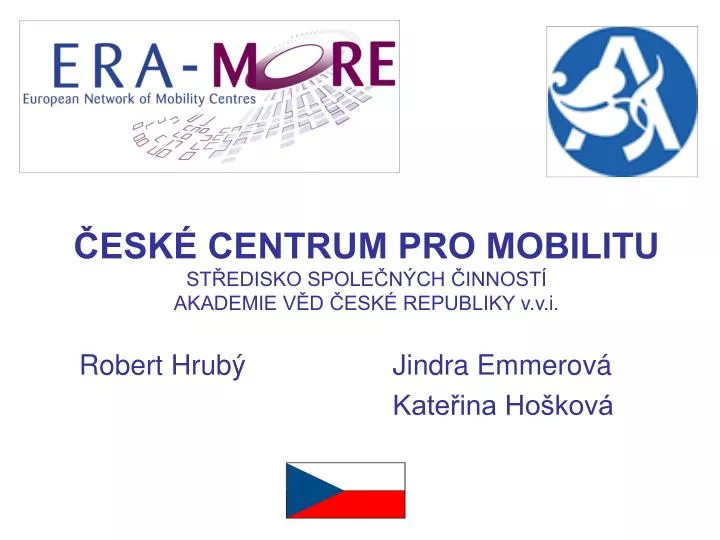 esk centrum pro mobilitu st edisko spole n ch innost akademie v d esk republiky v v i