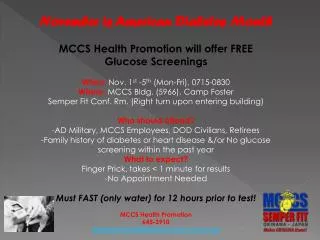 November is American Diabetes Month MCCS Health Promotion will offer FREE Glucose Screenings