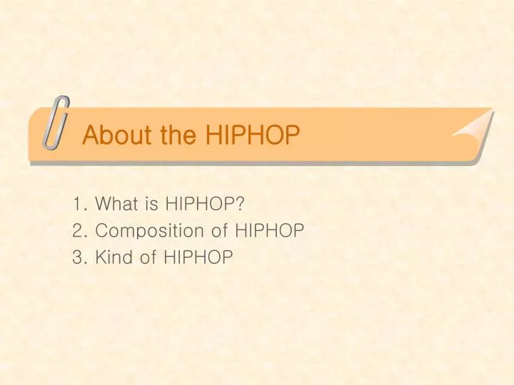 about the hiphop