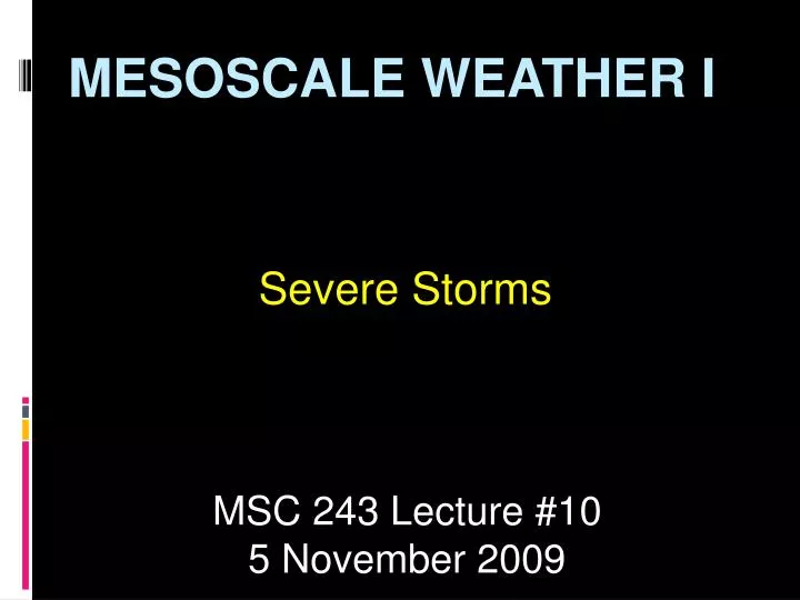 msc 243 lecture 10 5 november 2009