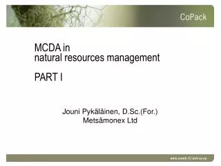 MCDA in natural resources management PART I