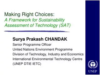 Making Right Choices: A Framework for Sustainability Assessment of Technology (SAT)