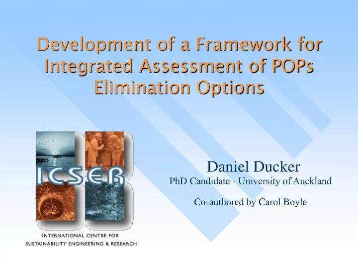 development of a framework for integrated assessment of pops elimination options
