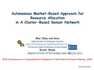 Autonomous Market-Based Approach for Resource Allocation in A Cluster-Based Sensor Network