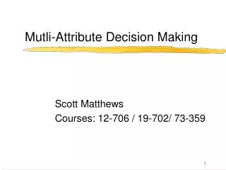 Mutli-Attribute Decision Making