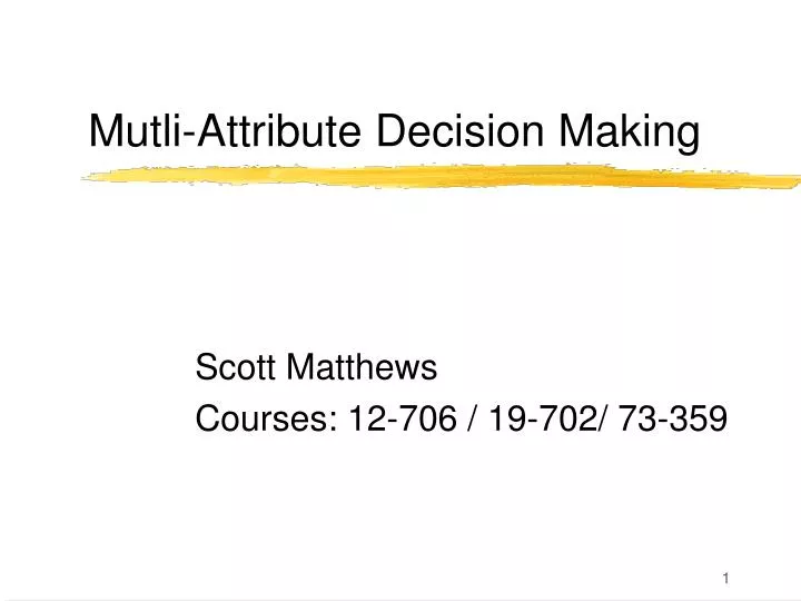 mutli attribute decision making