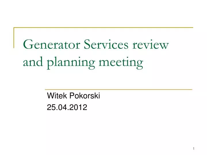 generator services review and planning meeting