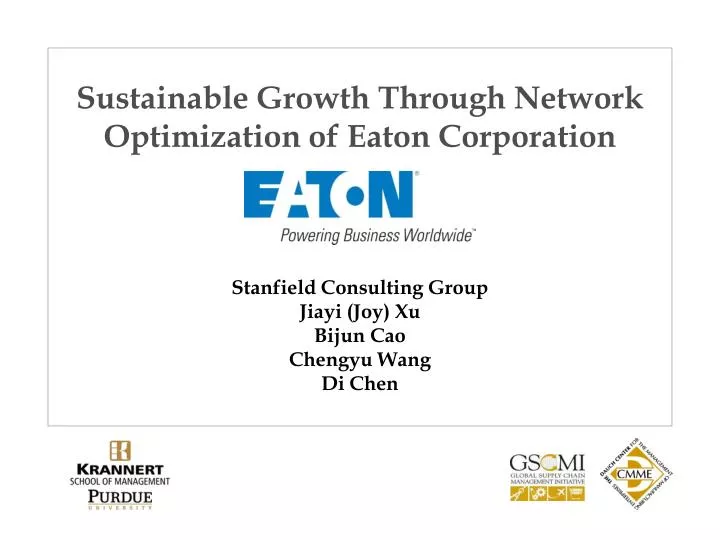sustainable growth through network optimization of eaton corporation