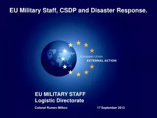 EU MILITARY STAFF Logistic Directorate