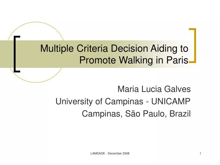 multiple criteria decision aiding to promote walking in paris