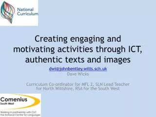 Creating engaging and motivating activities through ICT, authentic texts and images