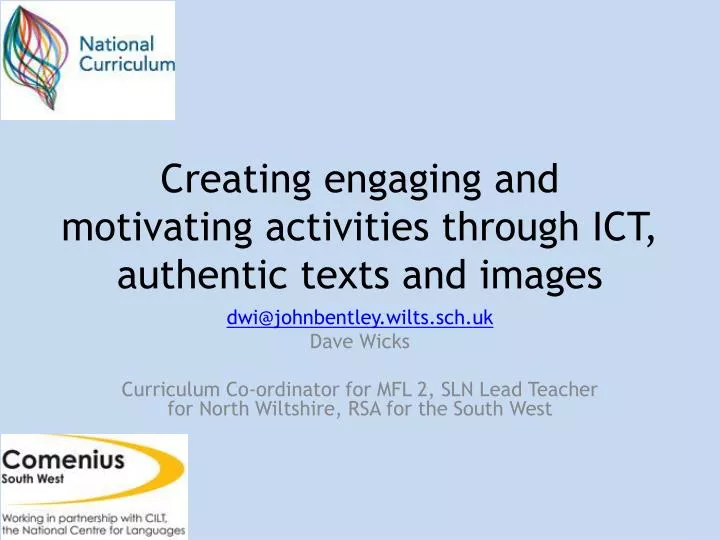 creating engaging and motivating activities through ict authentic texts and images