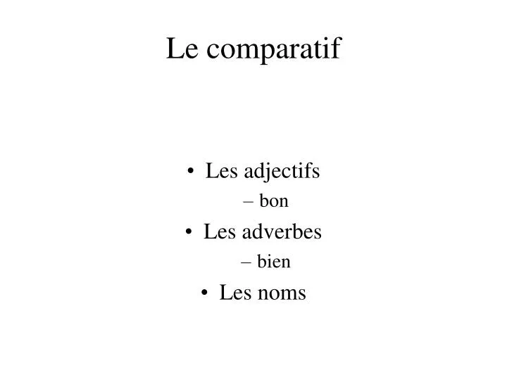 le comparatif