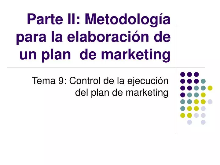 parte ii metodolog a para la elaboraci n de un plan de marketing