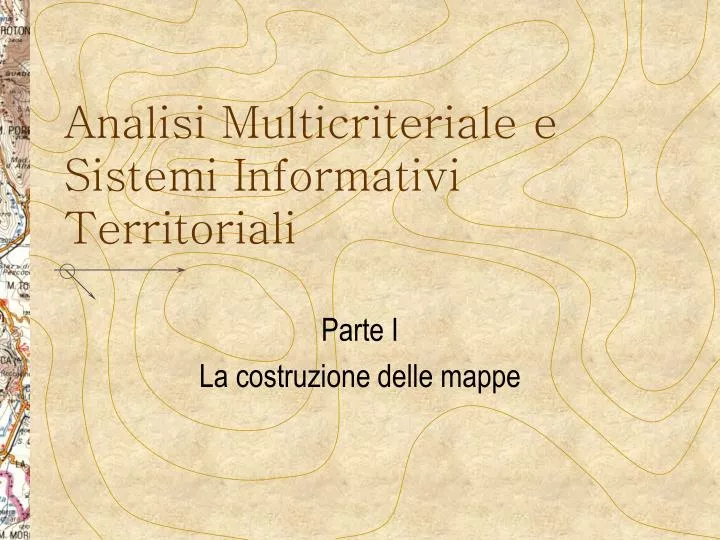 parte i la costruzione delle mappe