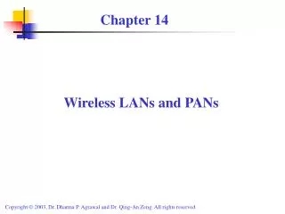 Wireless LANs and PANs