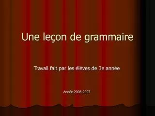 une le on de grammaire