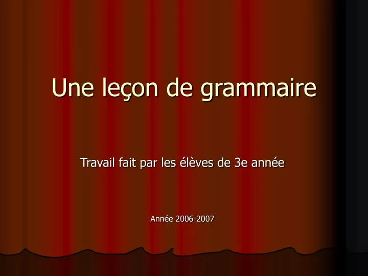 une le on de grammaire