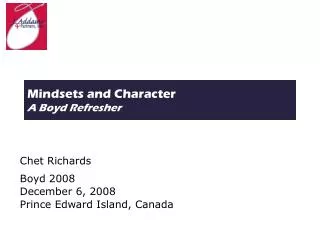 Mindsets and Character A Boyd Refresher