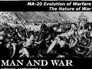 MA-20 Evolution of Warfare The Nature of War