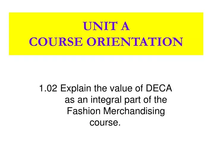 unit a course orientation