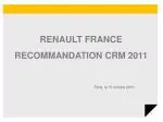 RENAULT FRANCE RECOMMANDATION CRM 2011 - slide 1