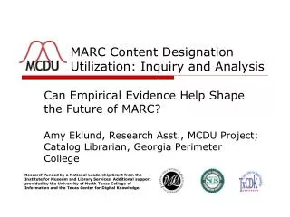 MARC Content Designation 	 Utilization: Inquiry and Analysis