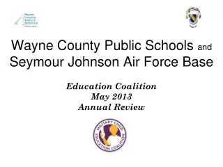 Wayne County Public Schools and Seymour Johnson Air Force Base
