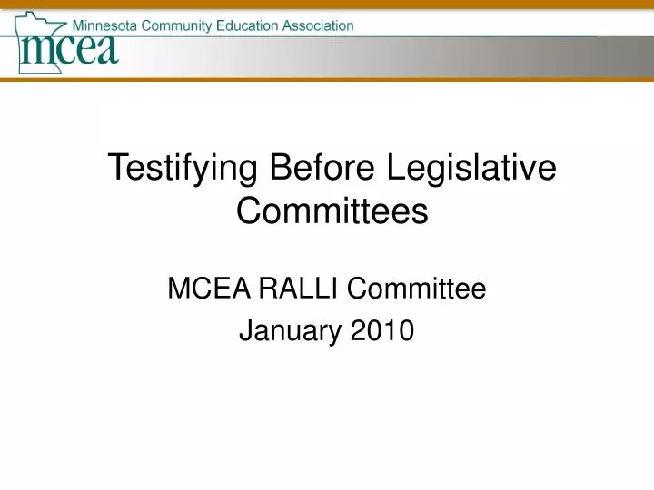 testifying before legislative committees