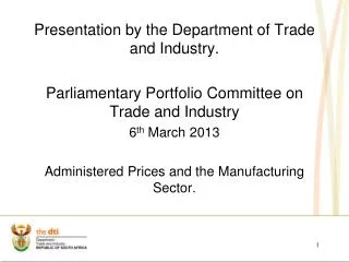 Presentation by the Department of Trade and Industry.