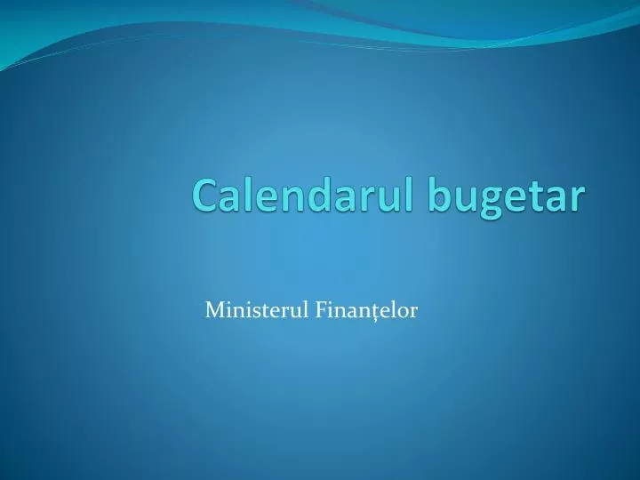 calendarul bugetar