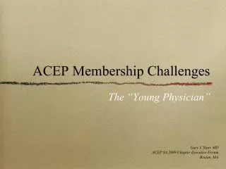 ACEP Membership Challenges