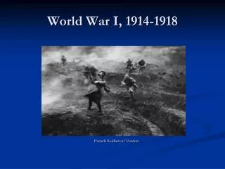 World War I, 1914-1918