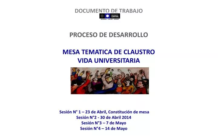 documento de trabajo proceso de desarrollo mesa tematica de claustro vida universitaria