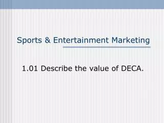 Sports &amp; Entertainment Marketing