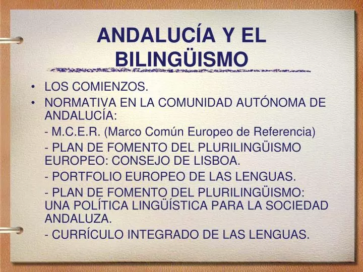 andaluc a y el biling ismo