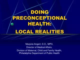 DOING PRECONCEPTIONAL HEALTH: LOCAL REALITIES