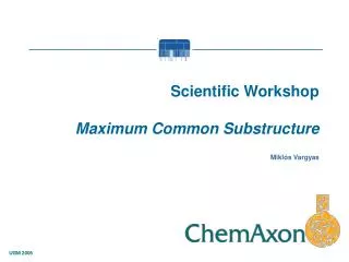 Scientific Workshop Maximum Common Substructure