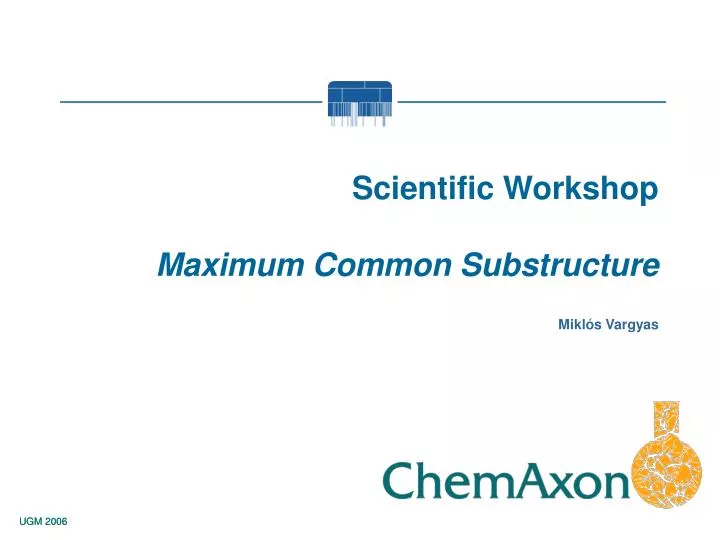scientific workshop maximum common substructure