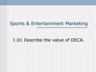 Sports &amp; Entertainment Marketing