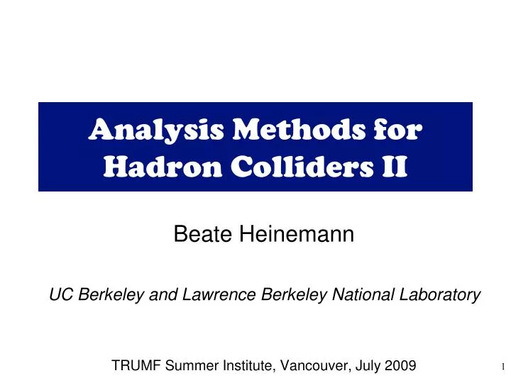 analysis methods for hadron colliders ii
