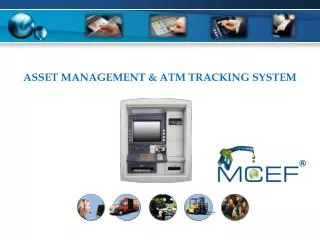 Asset Management &amp; ATM Tracking System