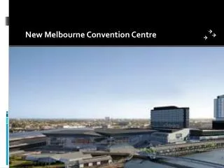 New Melbourne Convention Centre