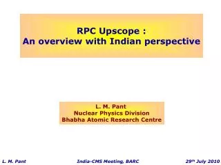 RPC Upscope : An overview with Indian perspective