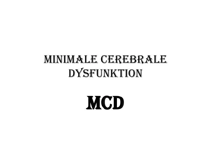 minimale cerebrale dysfunktion