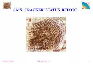 CMS TRACKER STATUS REPORT