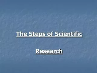 The Steps of Scientific Research