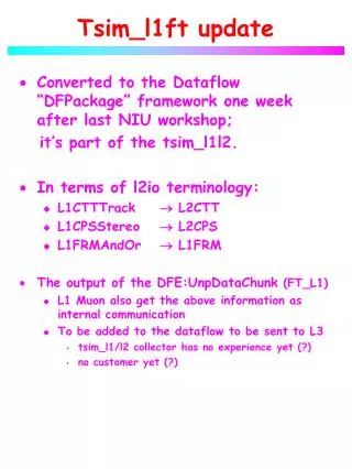 tsim l1ft update