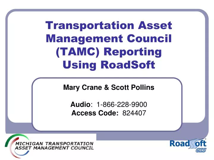 transportation asset management council tamc reporting using roadsoft