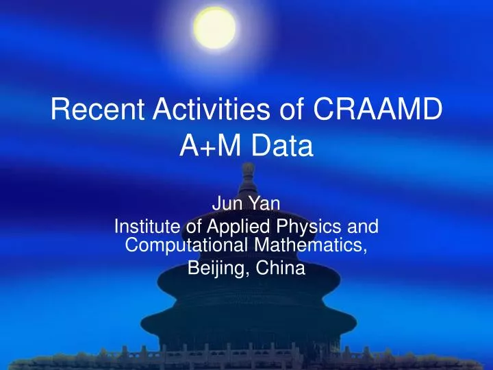 recent activities of craamd a m data